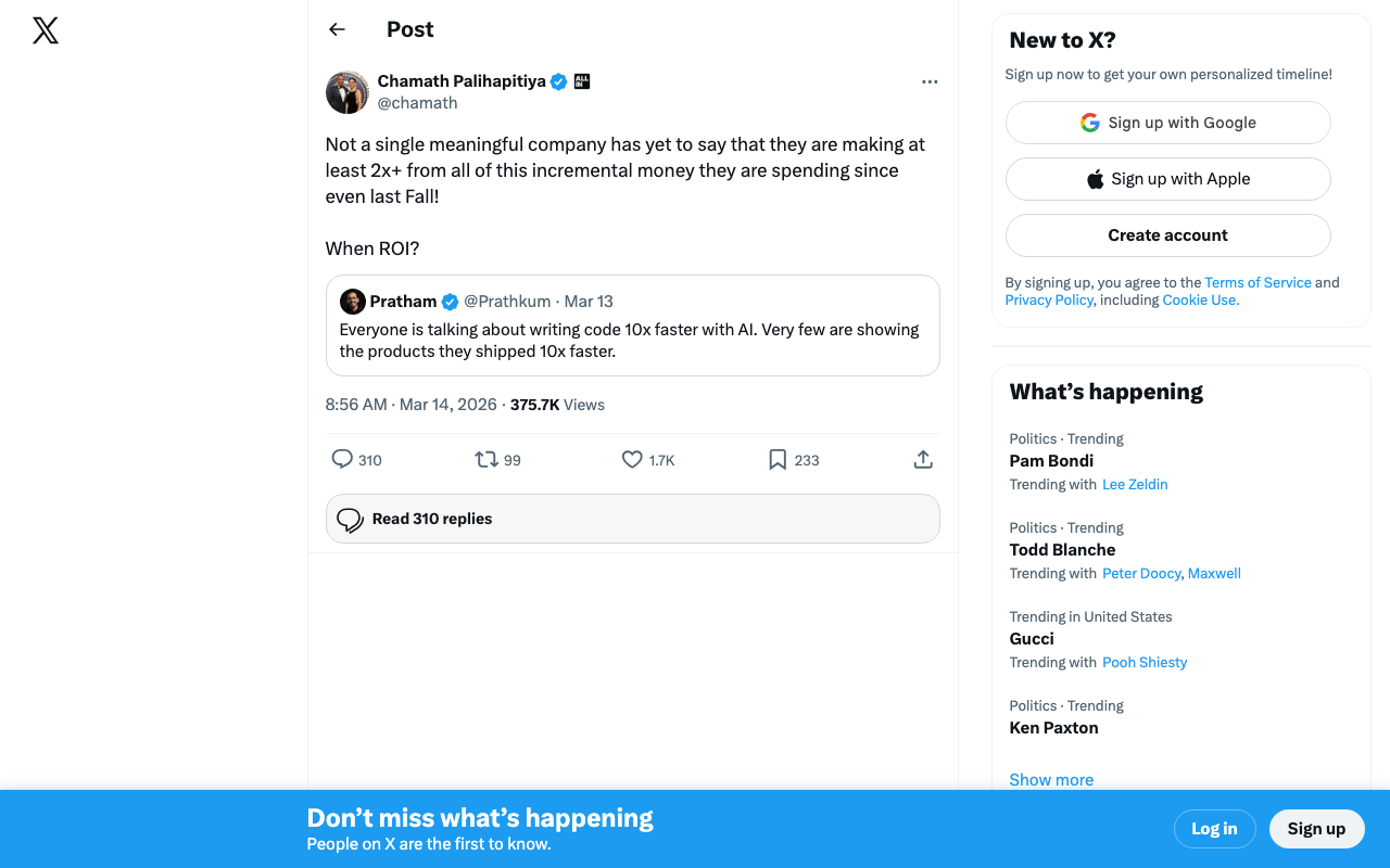 @chamath — "What if AI doesn't need to show an immediate ROI but instead is the plausible deniability companies use to RIF 50% of the workforce they already knew did nothing??" — 2,503 likes, 242K views on X